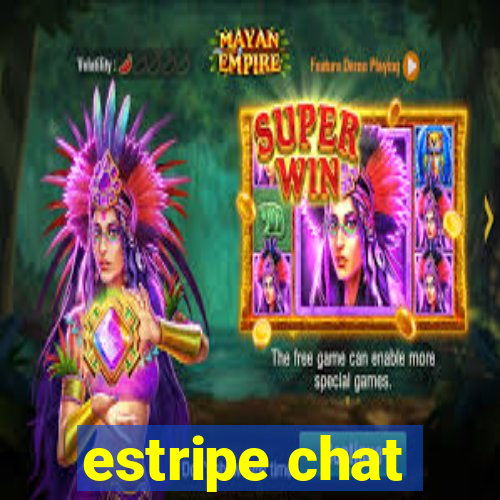 estripe chat